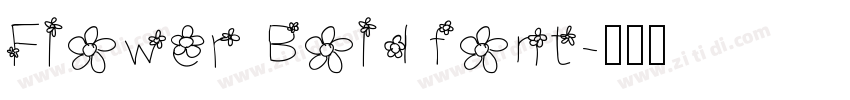 Flower Bold font字体转换